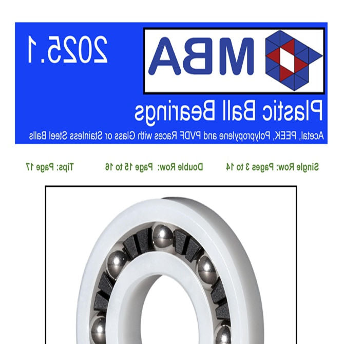 1222614 | CATALOGUE-BEARINGS-PLASTIC (100 Pcs) --- Catalogues - Brand MBA Plastic Bearing Sizes - Quick reference - Plastic Bearings including Acetal, PVDF and PEEK Catalogue